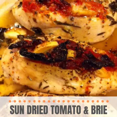 Sun-dried Tomato & Brie Stuffed Chicken with Rosemary & Basil