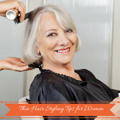 Thin Hair Styling Tips for Women