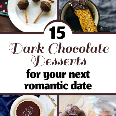 Dark Chocolate Desserts for Valentine's Day