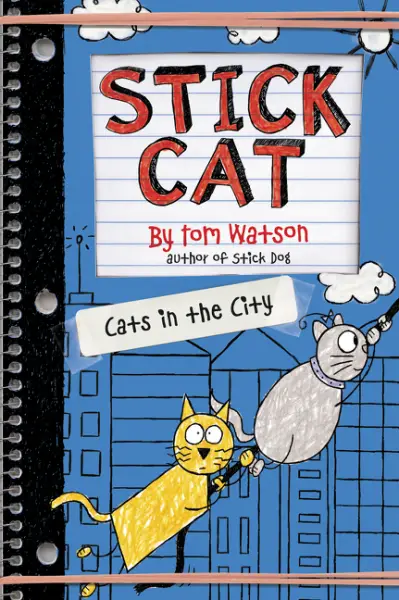 Stick Cat; Volume number 2 Stick Cat: Cats in the City by Tom Watson 