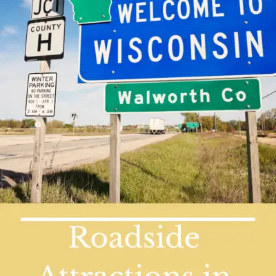 Roadside Attractions in Wisconsin