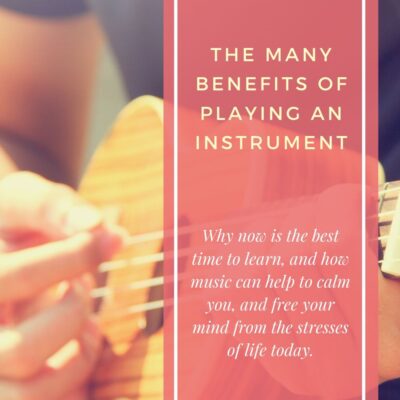 Why You Should Learn How to Play Instrument