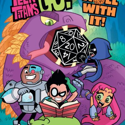 Graphic Novel: Teen Titans Go! Roll With It!